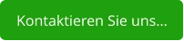 Kontaktieren Sie uns…