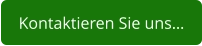 Kontaktieren Sie uns…