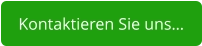 Kontaktieren Sie uns…